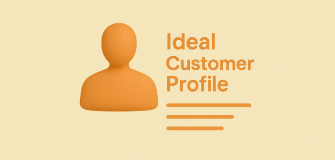 How to Build Your Ideal Customer Profile Template (+9 Examples)