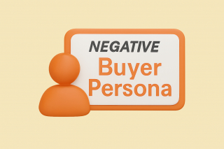 How Negative Buyer Personas Can Save Your Business (+ Free Template)