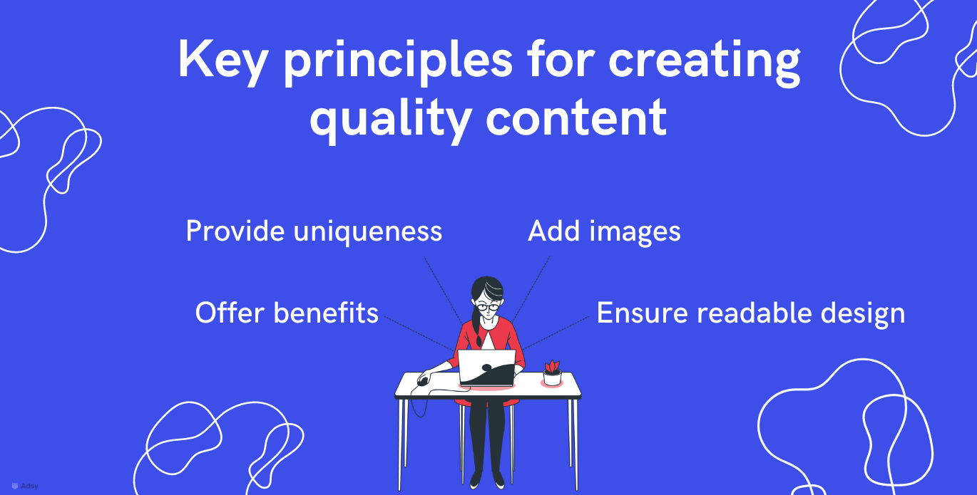 Key principles for creating quality content
