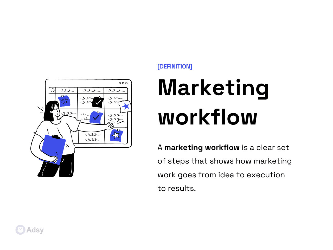 Marketing workflow definition
