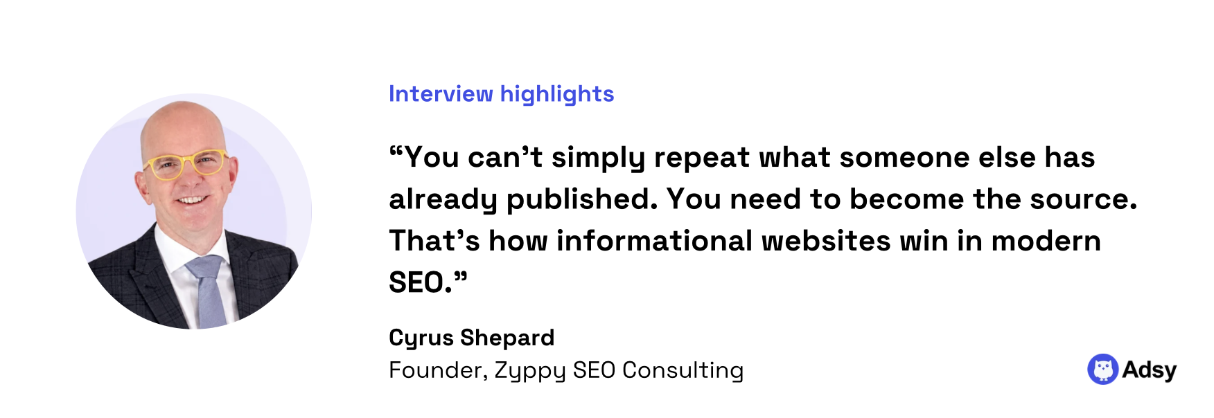 Cyrus Shepard quote: informational website