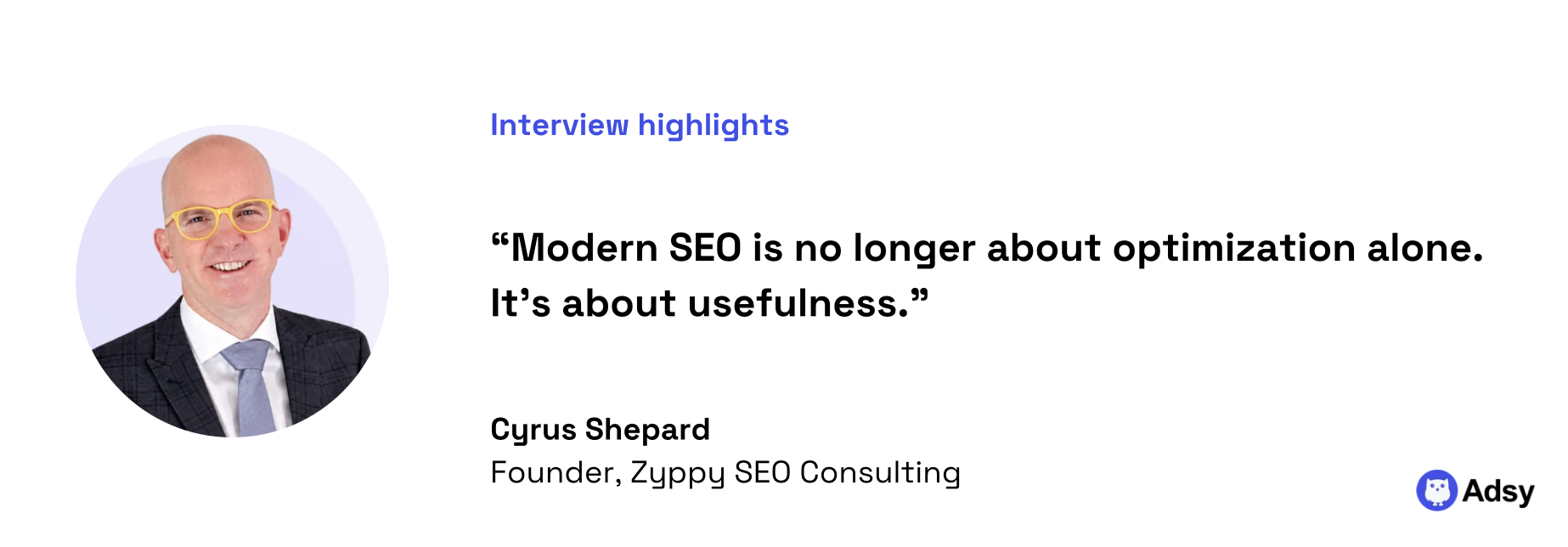Cyrus Shepard quote: Google's evaluation process