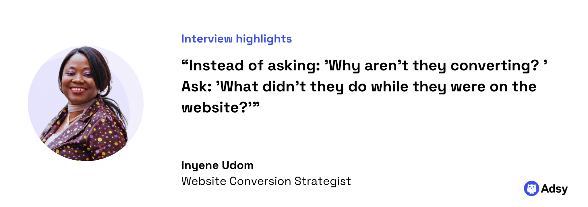Inyene Udom quote: "Why aren't they converting?