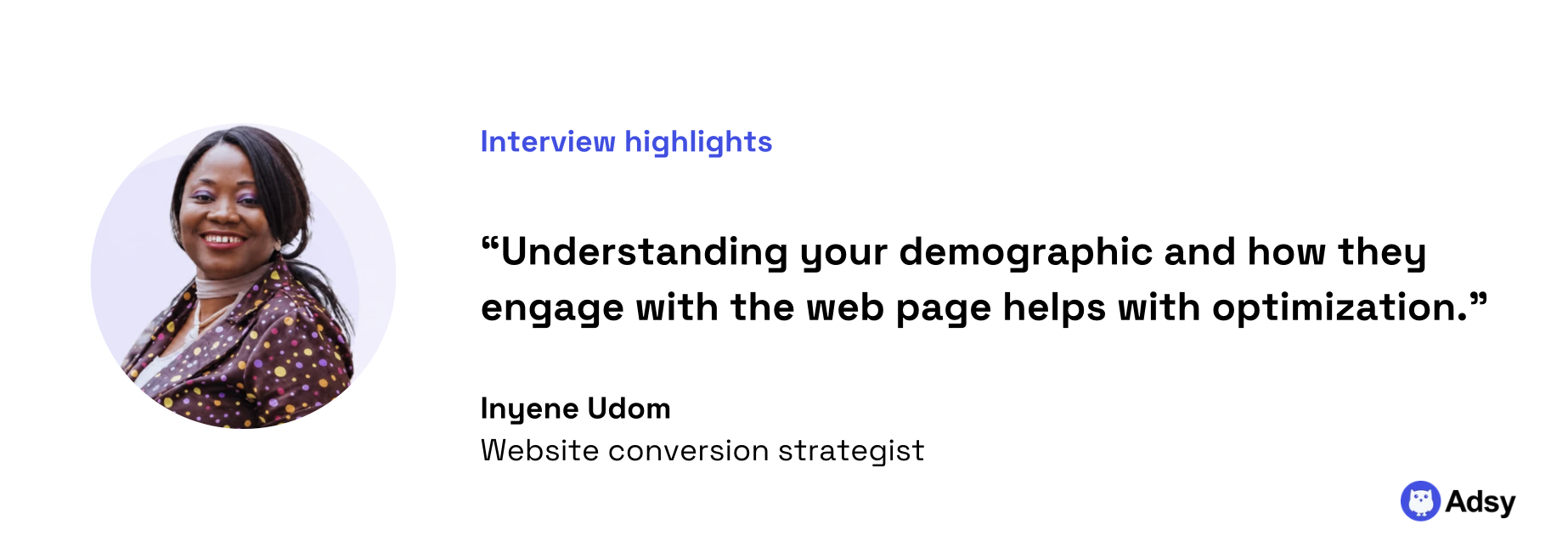 Inyene Udom quote: mobile vs. desktop
